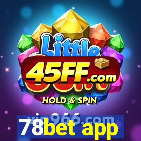 78bet app